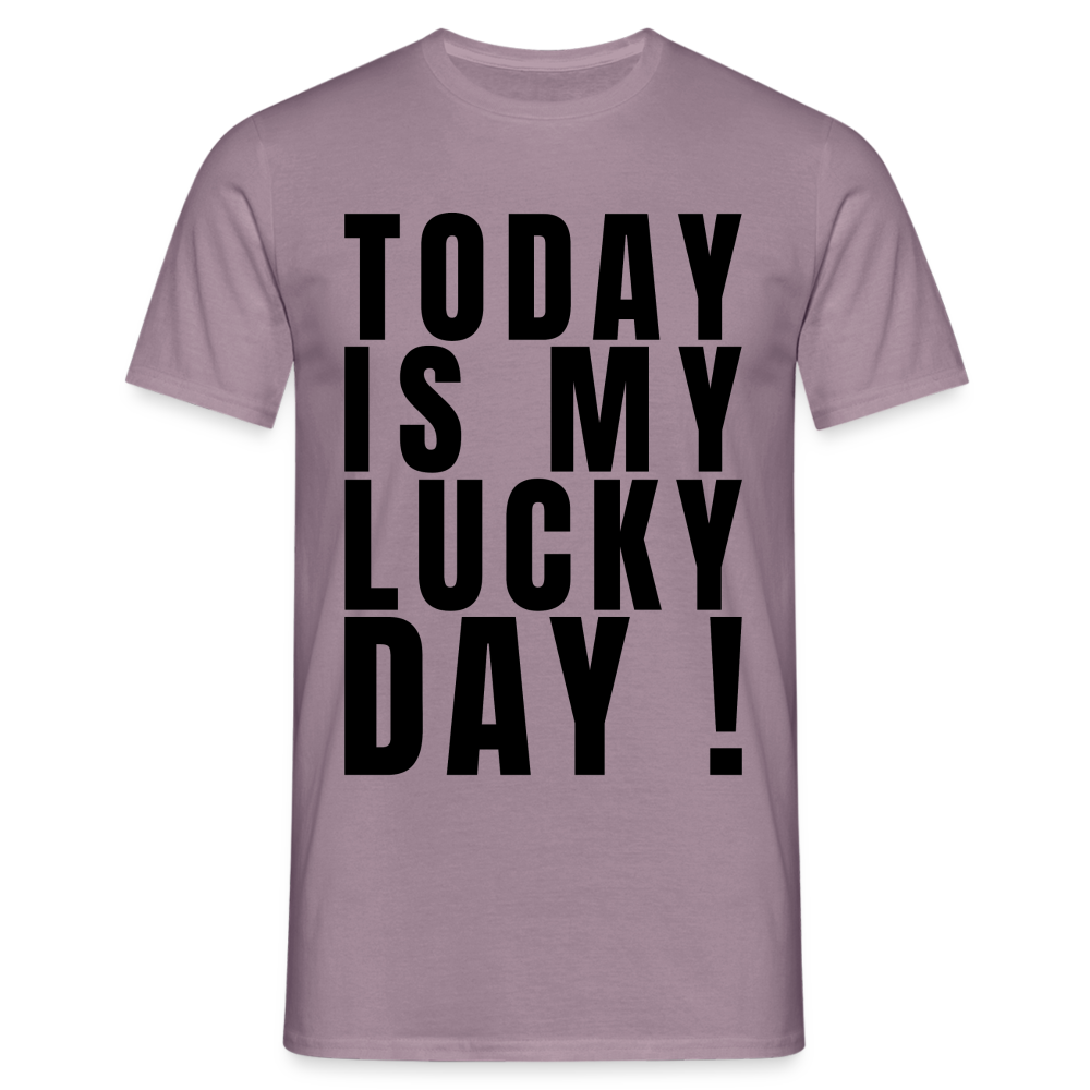 Today Is My Lucky Day Herren T-Shirt - Lilagrau 