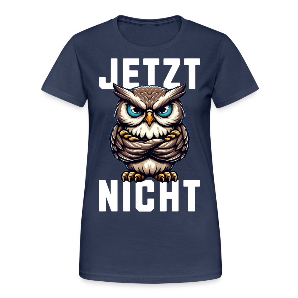 JETZT NICHT mürrische Eule, Grumpy Owl  Damen T-Shirt - Navy