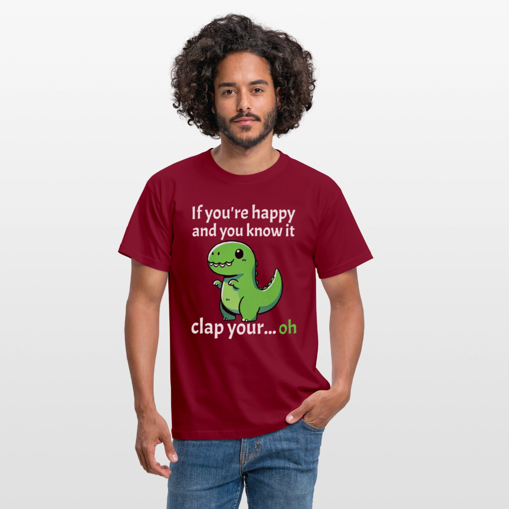 If you're happy and you know it clap your... Dino Herren T-Shirt - Ziegelrot
