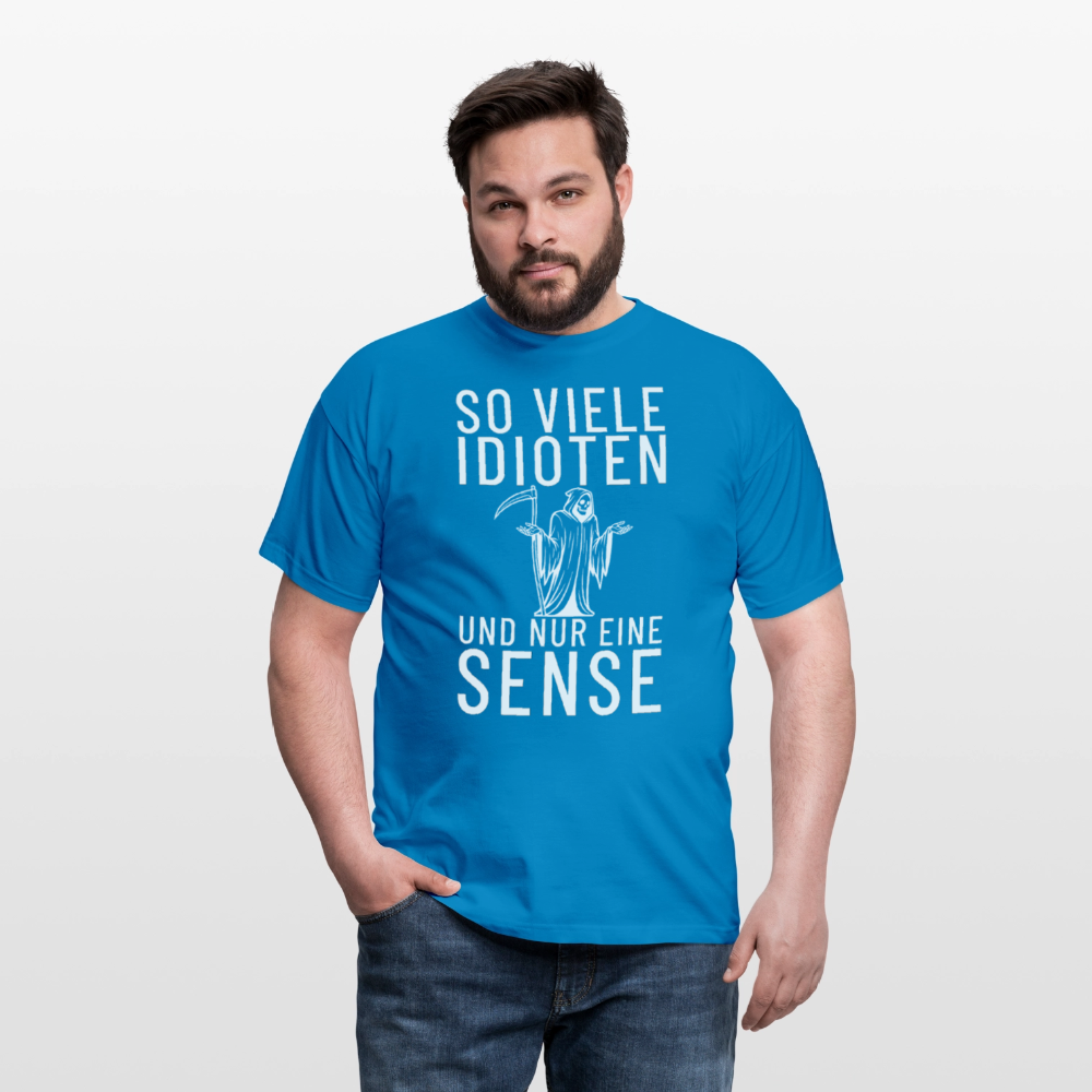 So viele Idioten und nur eine Sense Sensemann Herren T-Shirt - Royalblau
