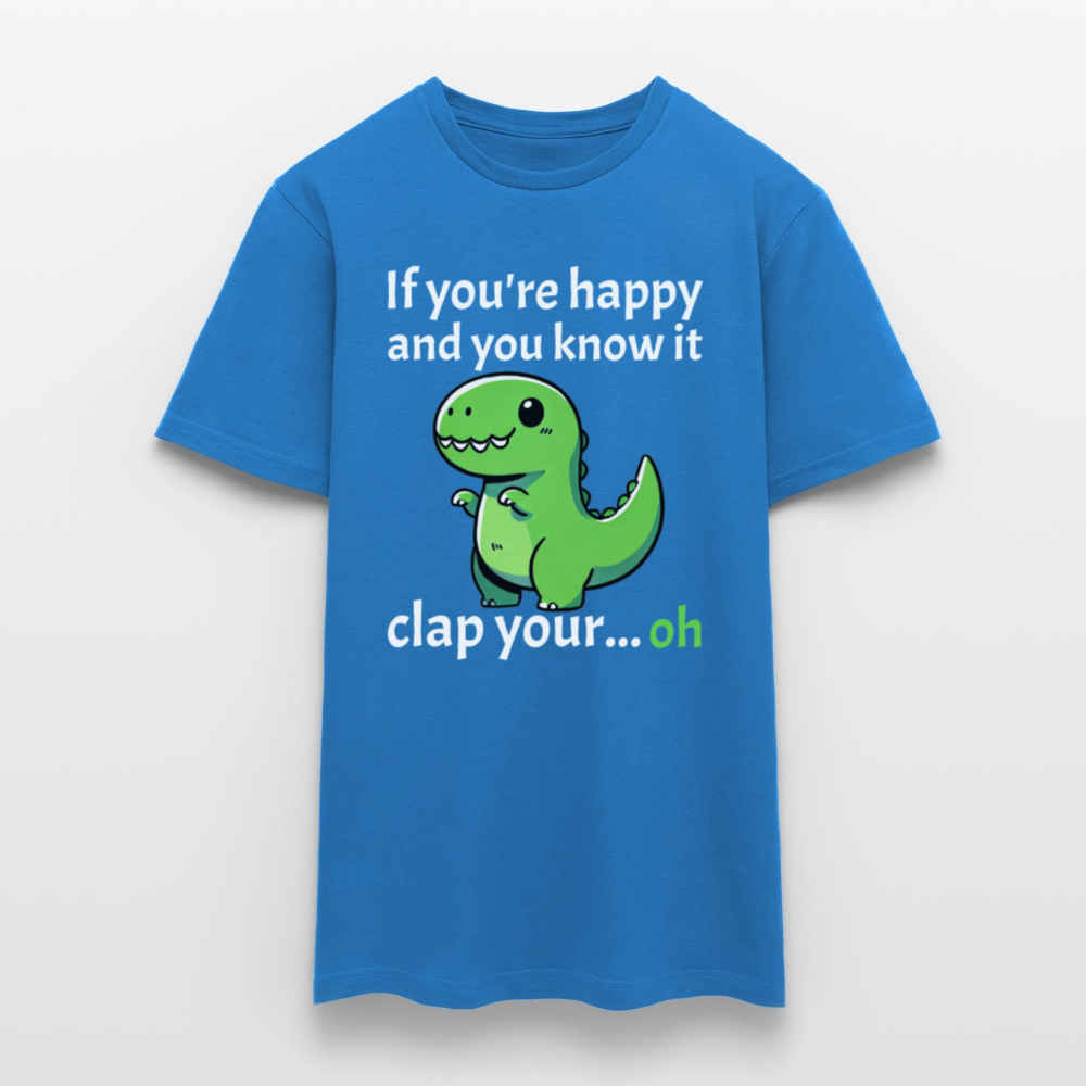 If you're happy and you know it clap your... Dino Herren T-Shirt - Royalblau