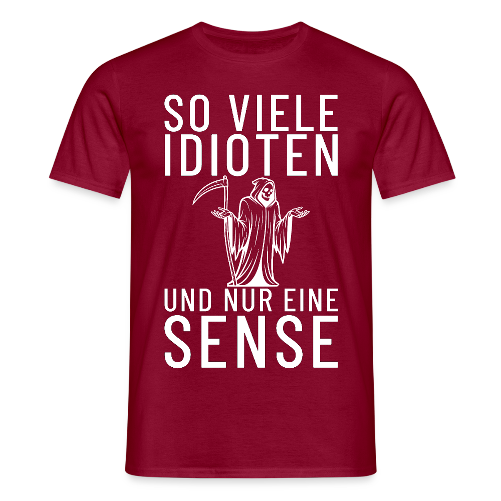 So viele Idioten und nur eine Sense Sensemann Herren T-Shirt - Ziegelrot