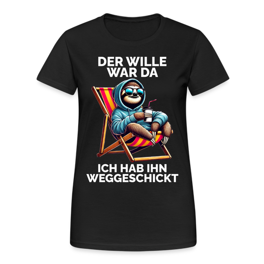 Der Wille war da ich hab ihn weggeschickt Damen T-Shirt - Schwarz