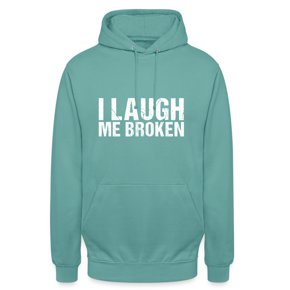 I Laugh me broken Denglish Unisex Hoodie - Pastelltürkis