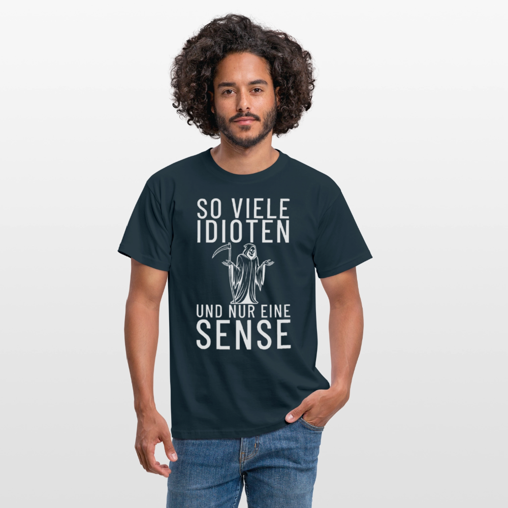 So viele Idioten und nur eine Sense Sensemann Herren T-Shirt - Navy