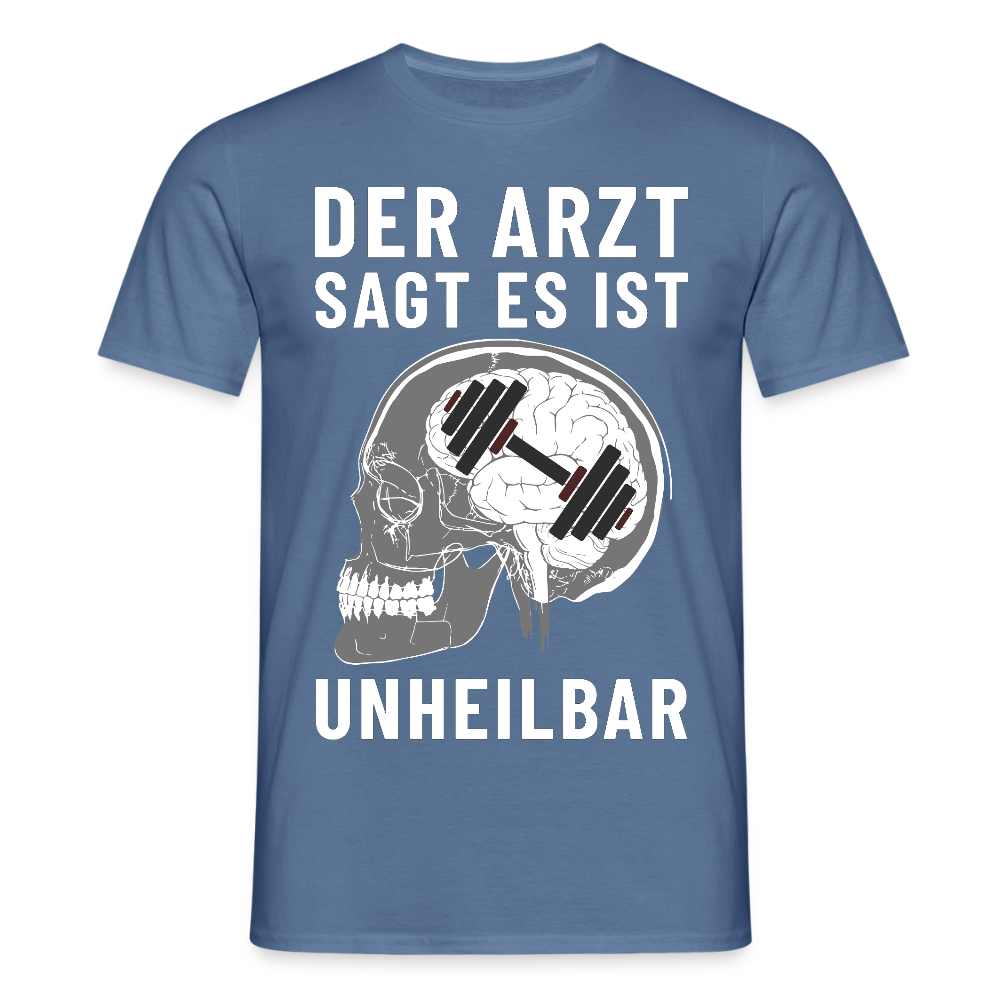 Der Arzt sagt es ist Unheilbar Röntgen Hirn Gym Herren T-Shirt - Taubenblau 
