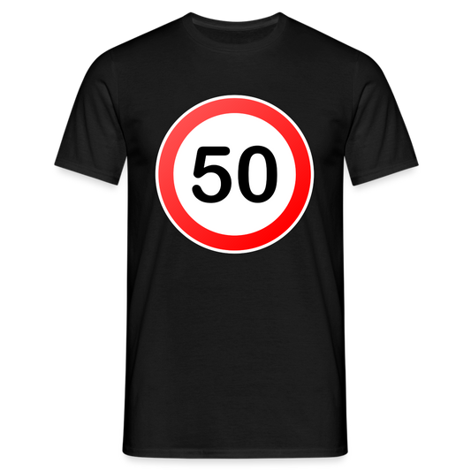 50 Schild Geburtstag Geschenk Herren T-Shirt - Schwarz