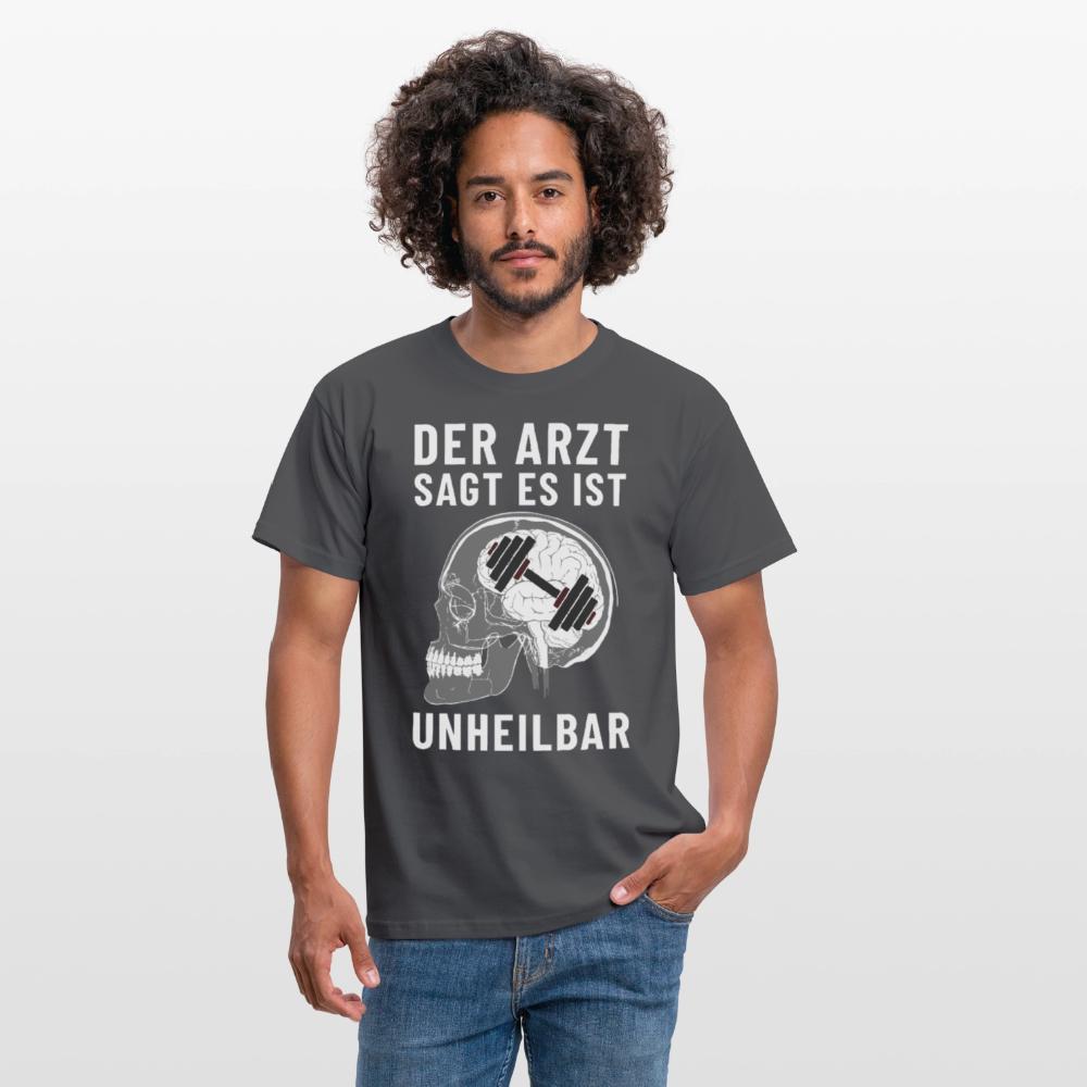 Der Arzt sagt es ist Unheilbar Röntgen Hirn Gym Herren T-Shirt - Anthrazit