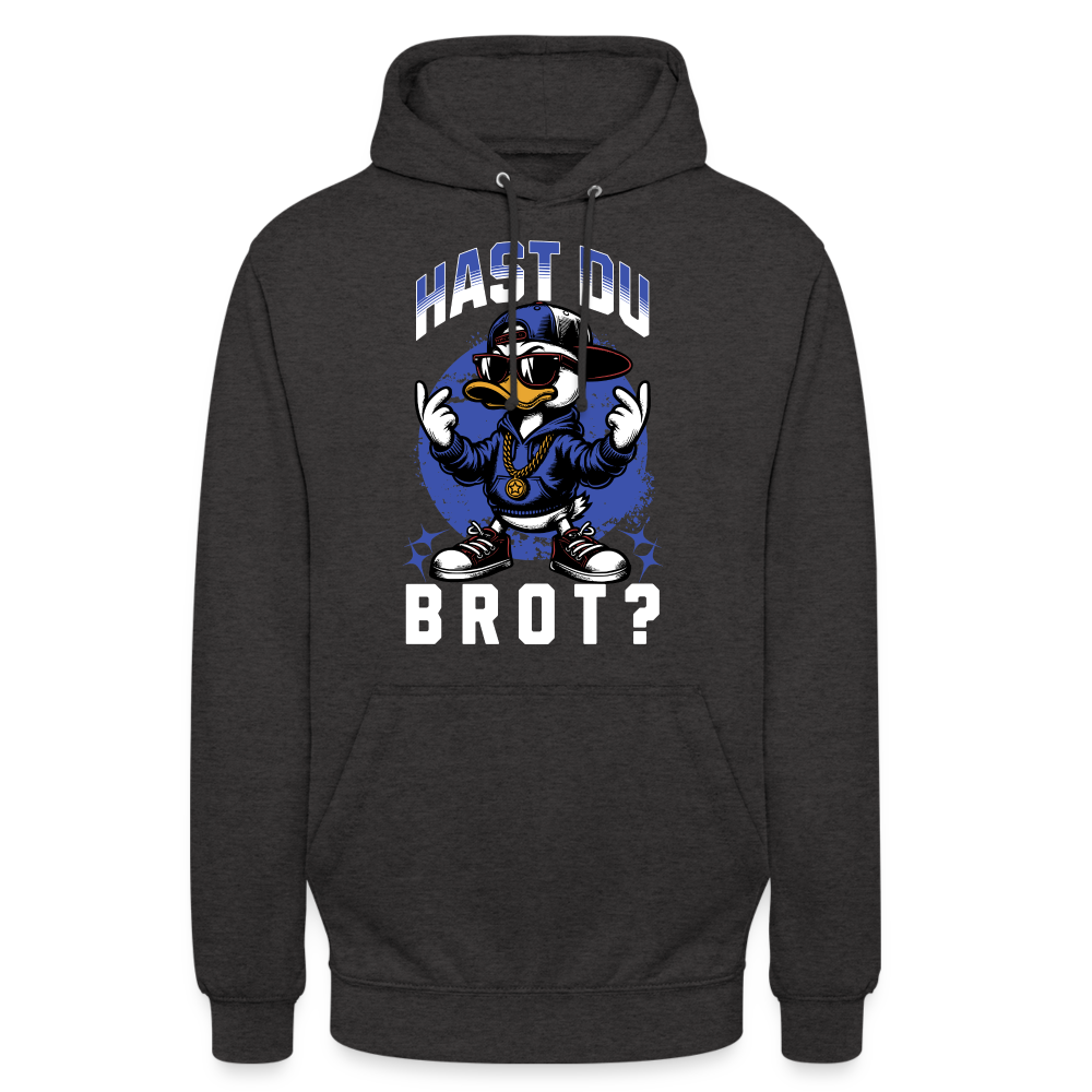 Hast du Brot? Ente Unisex Hoodie - Anthrazit