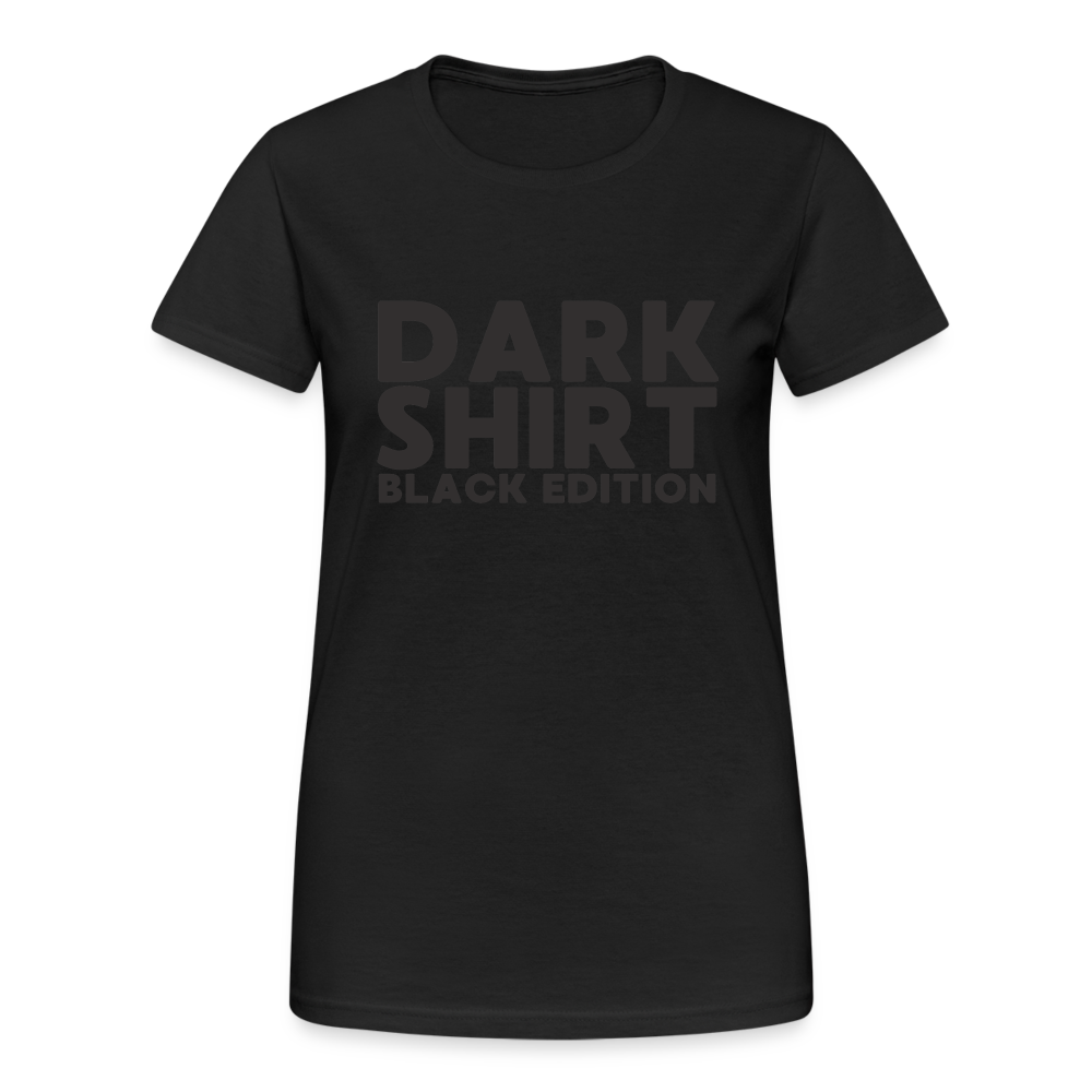 Dark Shirt Black Edition Damen T-Shirt - Schwarz