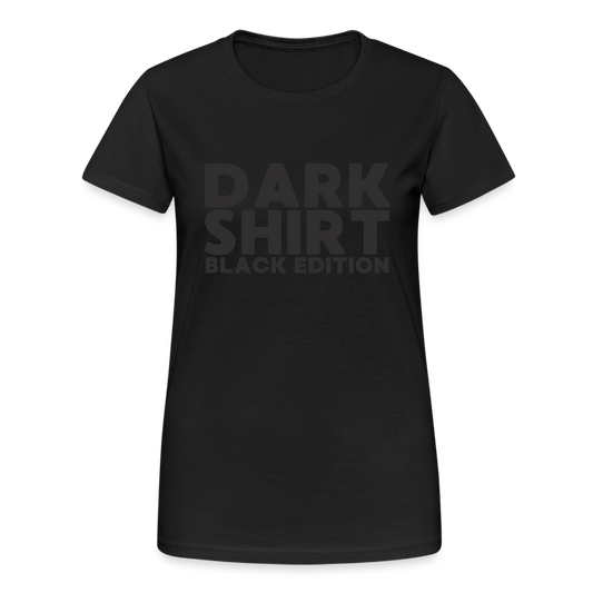 Dark Shirt Black Edition Damen T-Shirt - Schwarz