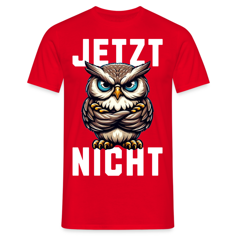 JETZT NICHT mürrische Eule, Grumpy Owl Herren T-Shirt - Rot