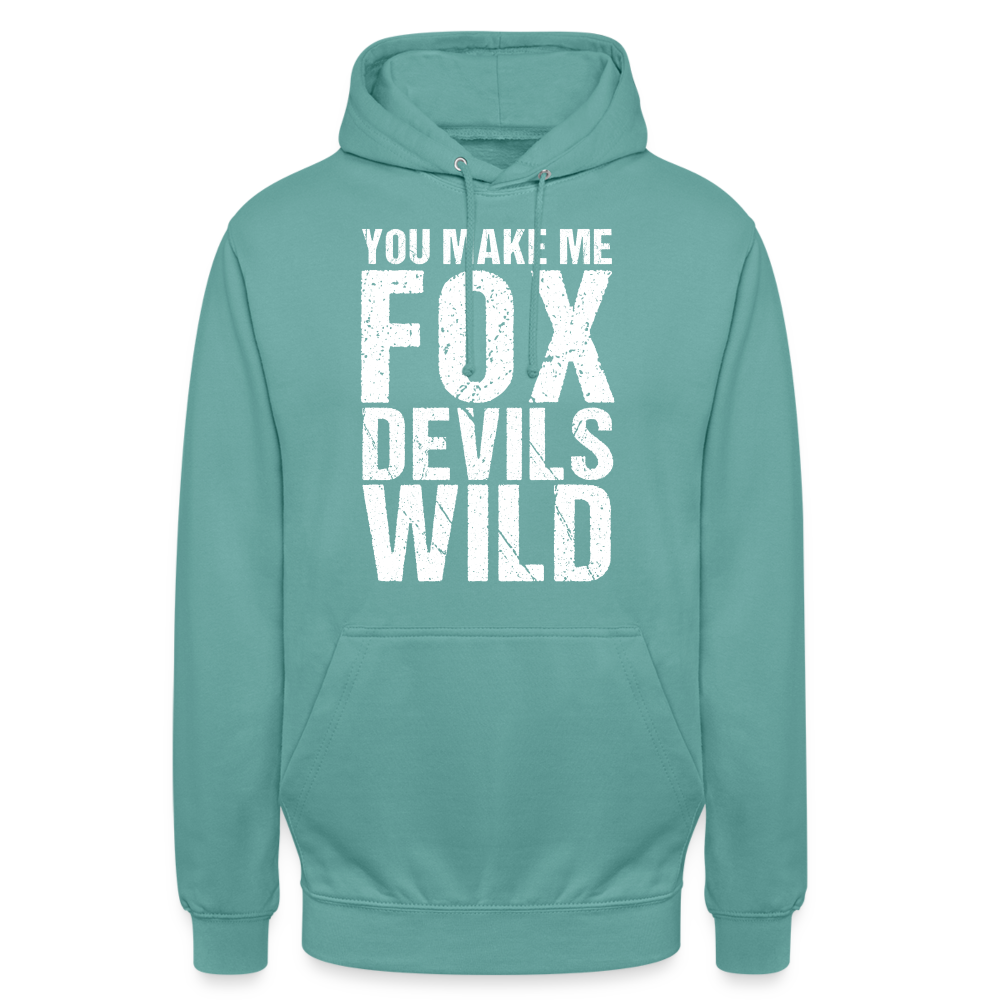 You make me Fox Devils Wild Denglish Unisex Hoodie - Pastelltürkis