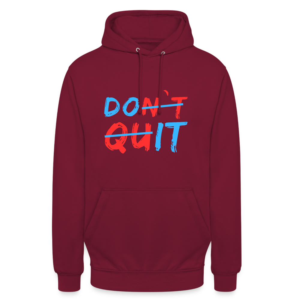 Do It & Don't Quit Unisex Hoodie - Bordeaux