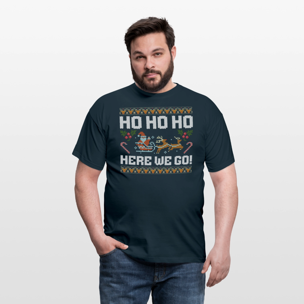 Ho Ho Ho here we go Ugly Xmas Christmas Santa Herren T-Shirt - Navy