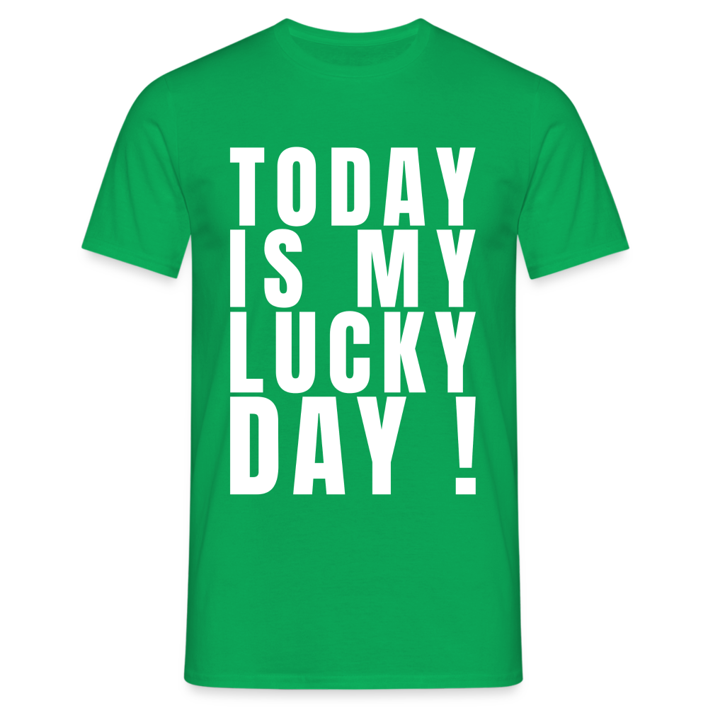 Today Is My Lucky Day Herren T-Shirt - Kelly Green