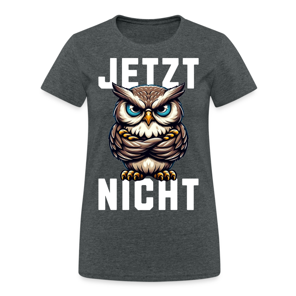 JETZT NICHT mürrische Eule, Grumpy Owl  Damen T-Shirt - Dunkelgrau meliert