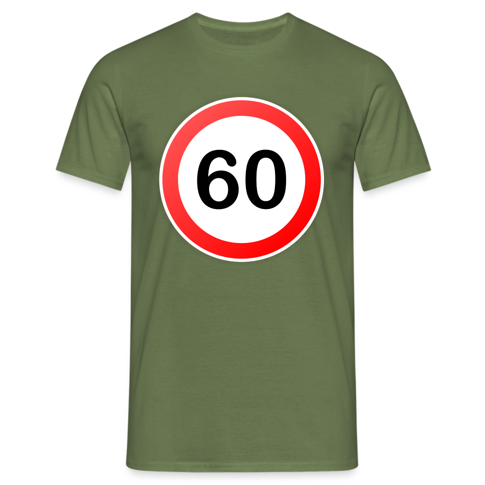 60 Schild Geburtstag Geschenk Herren T-Shirt - Militärgrün