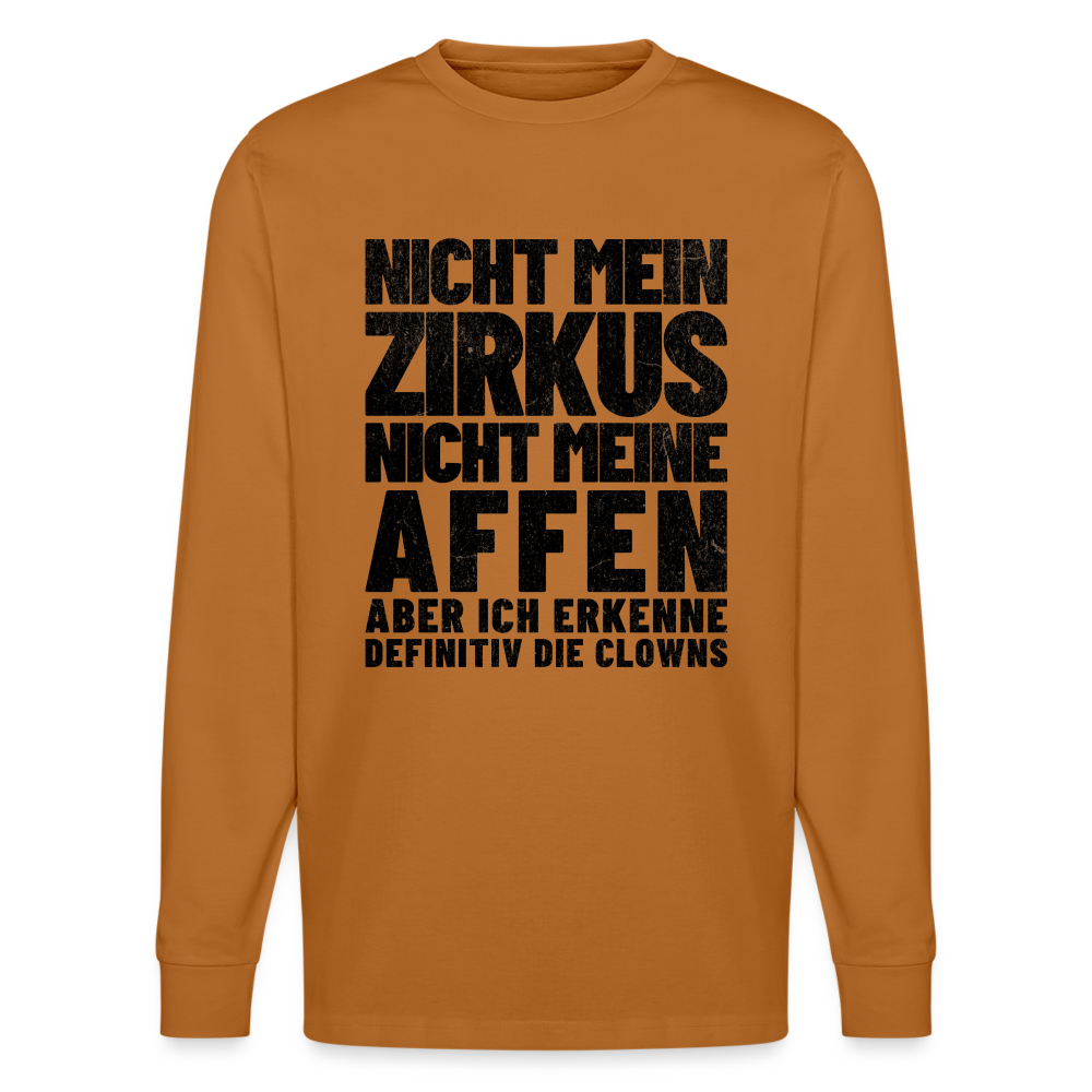 Nicht mein Zirkus, nicht meine Affen, aber ich erkenne definitiv die Clowns Unisex Bio-Langarmshirt  Stanley/Stella - Herbstorange