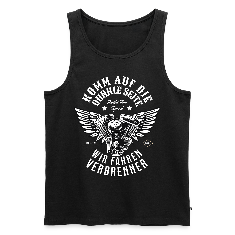 Komm auf die Dunkle Seite | Wir Fahren Verbrenner Herren Premium Tank Top - Schwarz