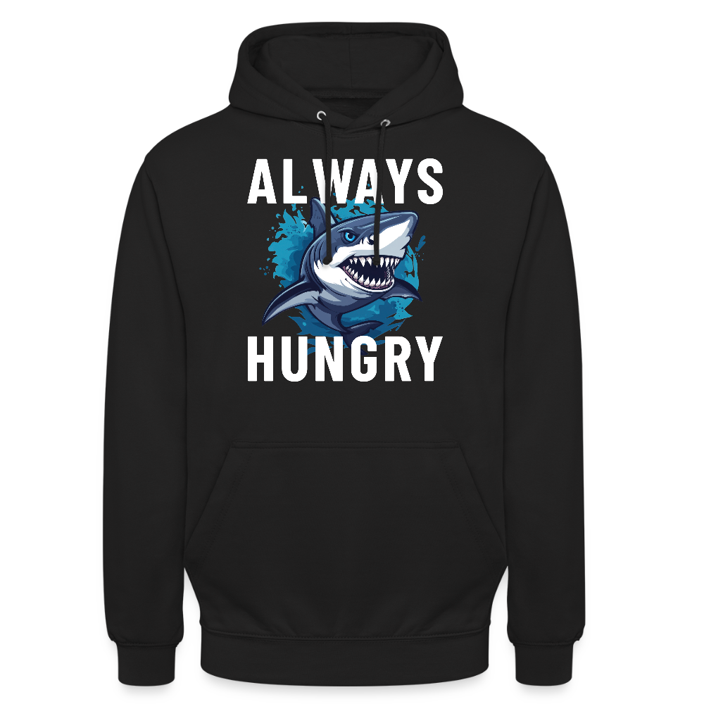 Always hungry shark Unisex Hoodie - Schwarz