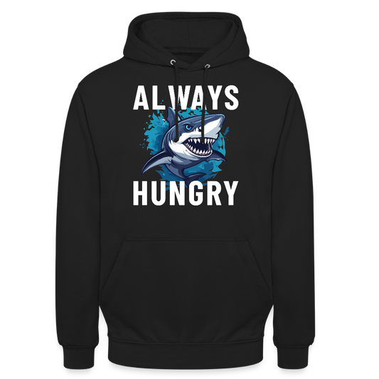 Always hungry shark Unisex Hoodie - Schwarz