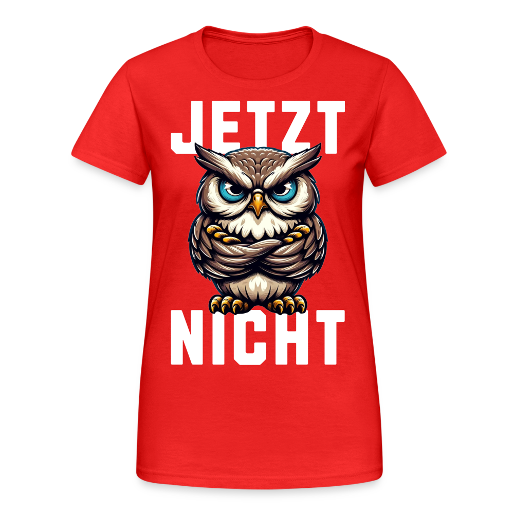 JETZT NICHT mürrische Eule, Grumpy Owl  Damen T-Shirt - Rot