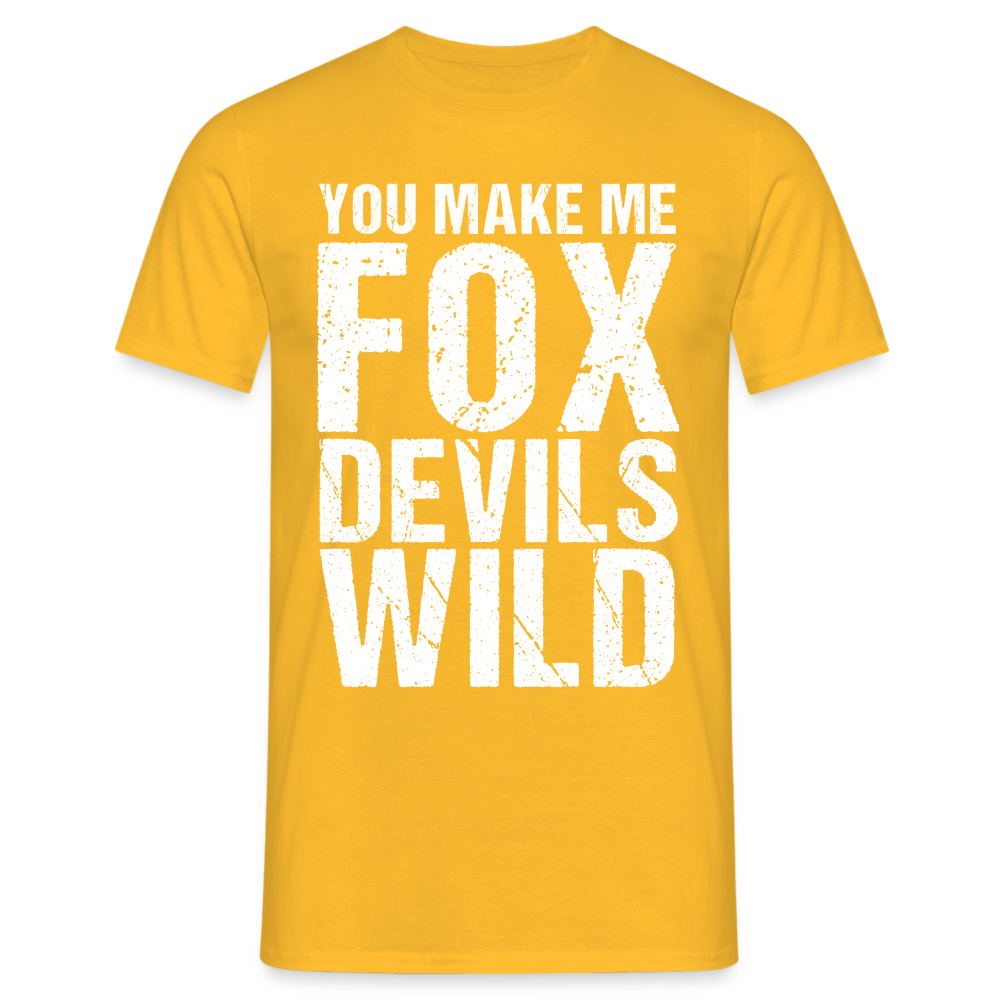 You make me Fox Devils Wild Denglish Herren T-Shirt - Gelb