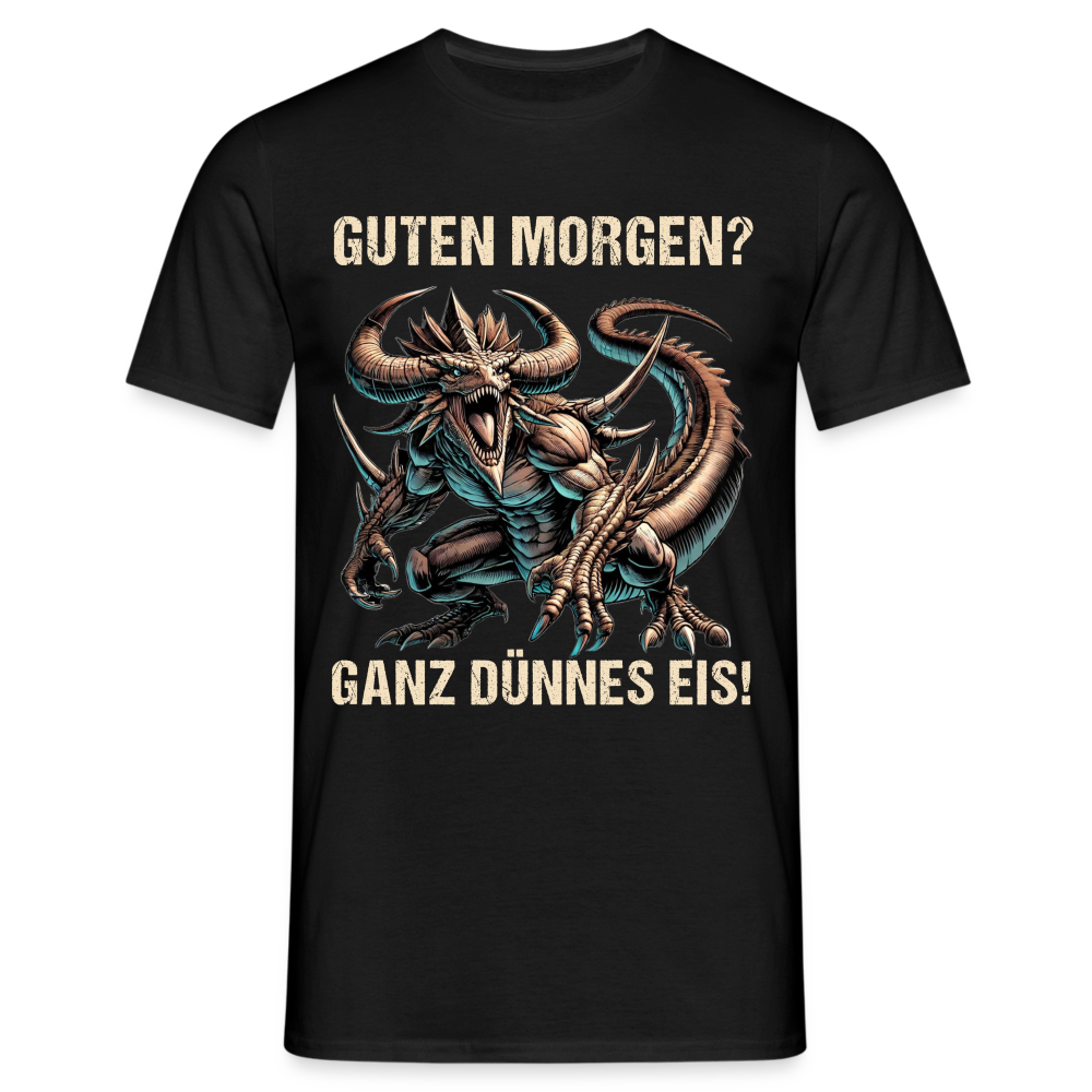 Guten Morgen? Ganz dünnes Eis böse Monsterechse Herren T-Shirt - Schwarz