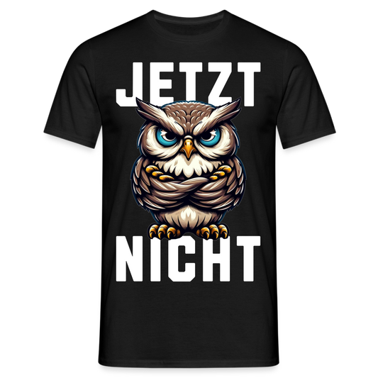 JETZT NICHT mürrische Eule, Grumpy Owl Herren T-Shirt - Schwarz