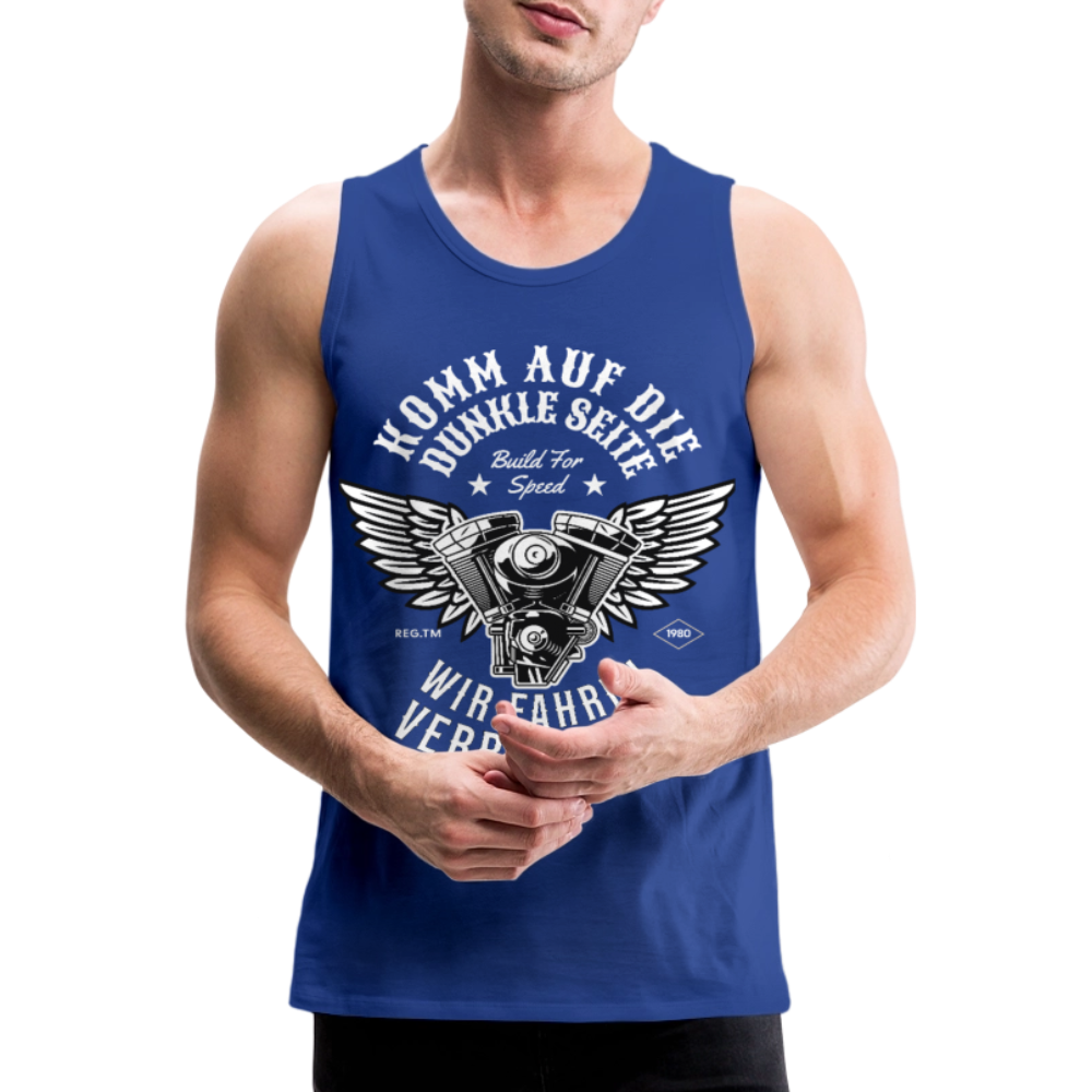 Komm auf die Dunkle Seite | Wir Fahren Verbrenner Herren Premium Tank Top - Königsblau