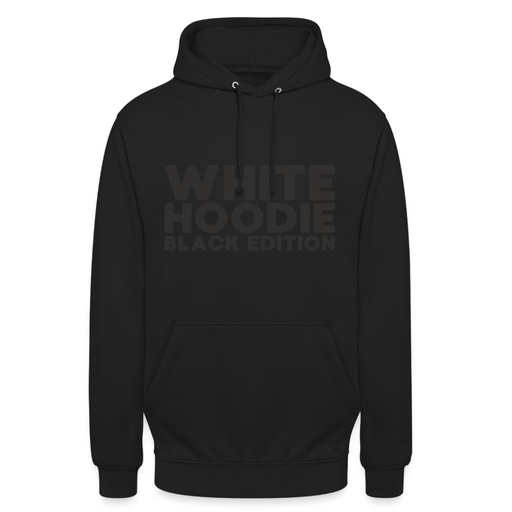 White Hoodie Black Edition Unisex Hoodie - Schwarz