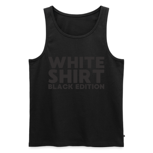 White Shirt Black Edition Herren Premium Tank Top - Schwarz