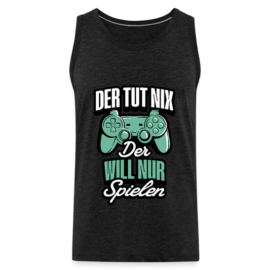 Der tut nix der will nur Spielen Gamer Herren Premium Tank Top - Anthrazit