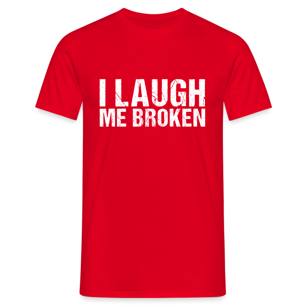 I Laugh me broken Denglish Herren T-Shirt - Rot