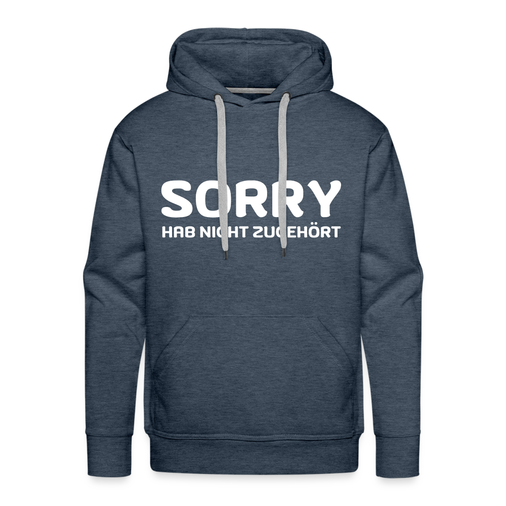 Sorry hab nicht zugehört Herren Premium Hoodie - Jeansblau