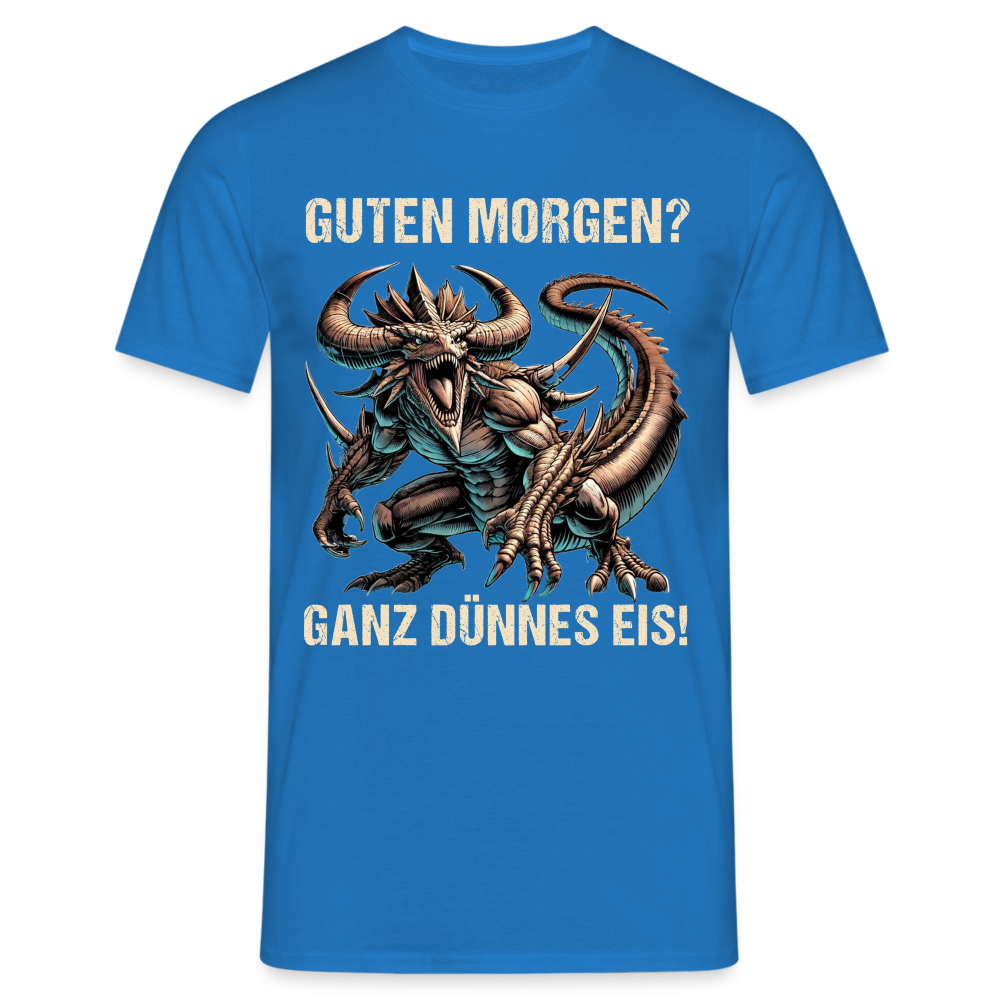 Guten Morgen? Ganz dünnes Eis böse Monsterechse Herren T-Shirt - Royalblau