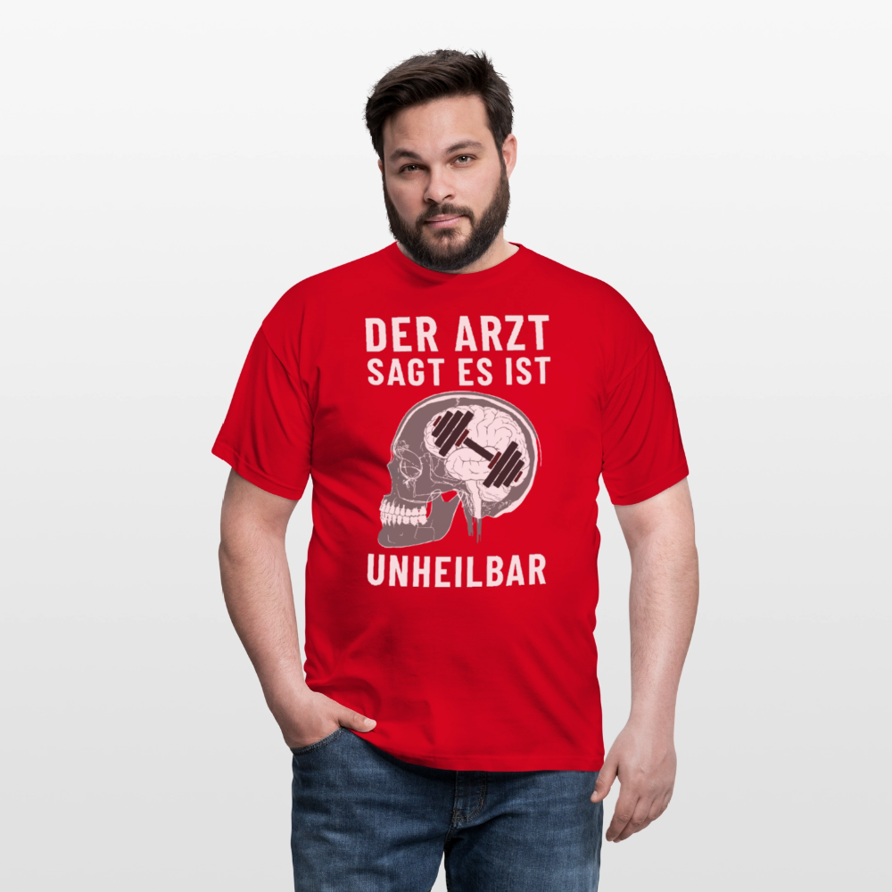 Der Arzt sagt es ist Unheilbar Röntgen Hirn Gym Herren T-Shirt - Rot