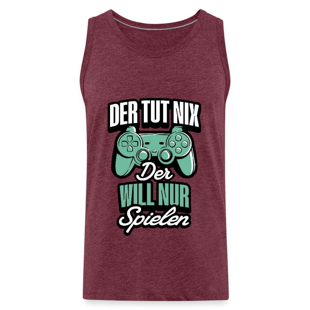 Der tut nix der will nur Spielen Gamer Herren Premium Tank Top - Bordeauxrot meliert