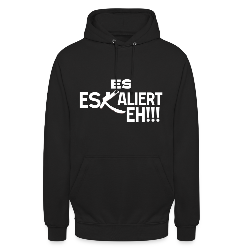 Es Eskaliert Eh Unisex Hoodie - Schwarz