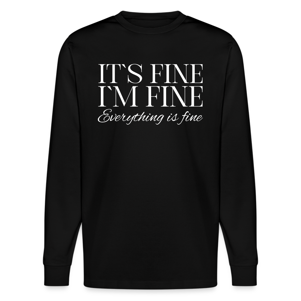 Its Fine Im Fine Everything Is Fine Unisex Bio-Langarmshirt Stanley/Stella - Schwarz