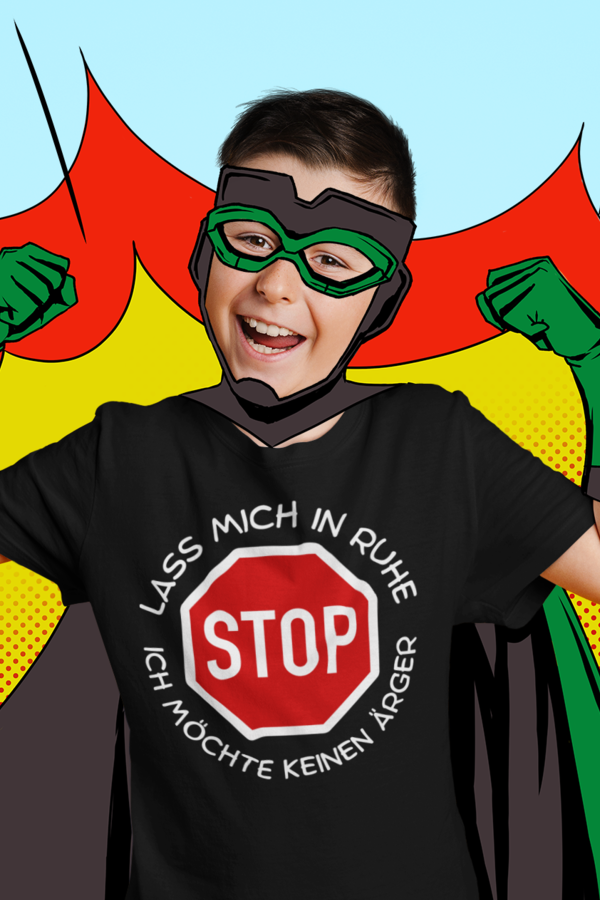 Stop - Lass mich in Ruhe ich möchte keinen Ärger Kinder T-Shirt