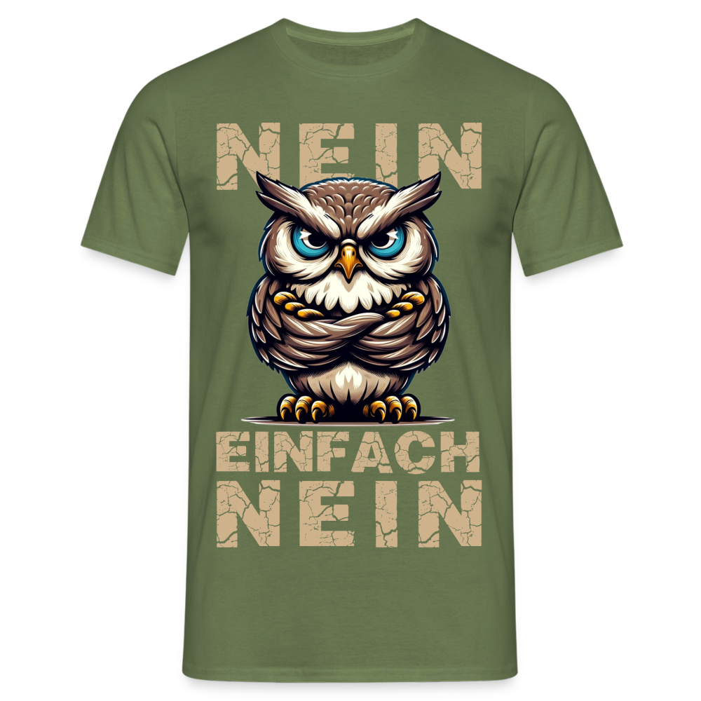 NEIN einfach NEIN Herren T-Shirt - Militärgrün