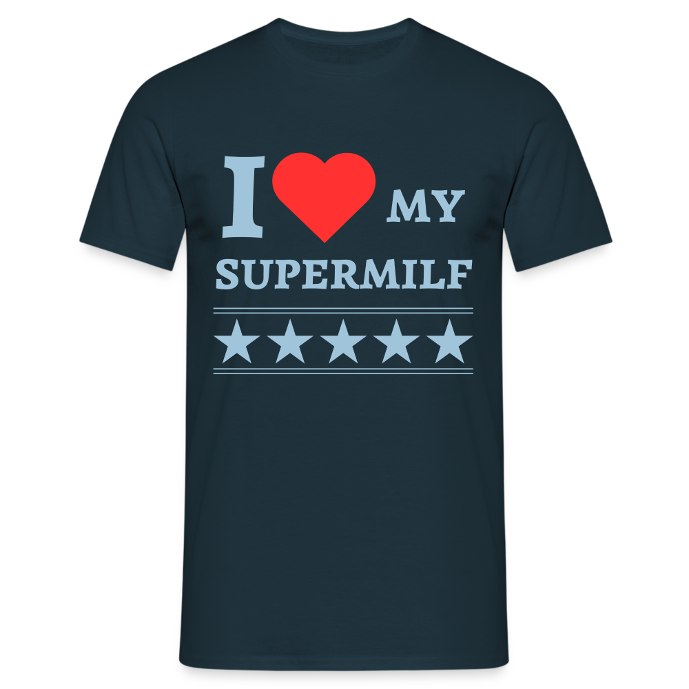 I Love my Supermilf Herren T-Shirt - Navy