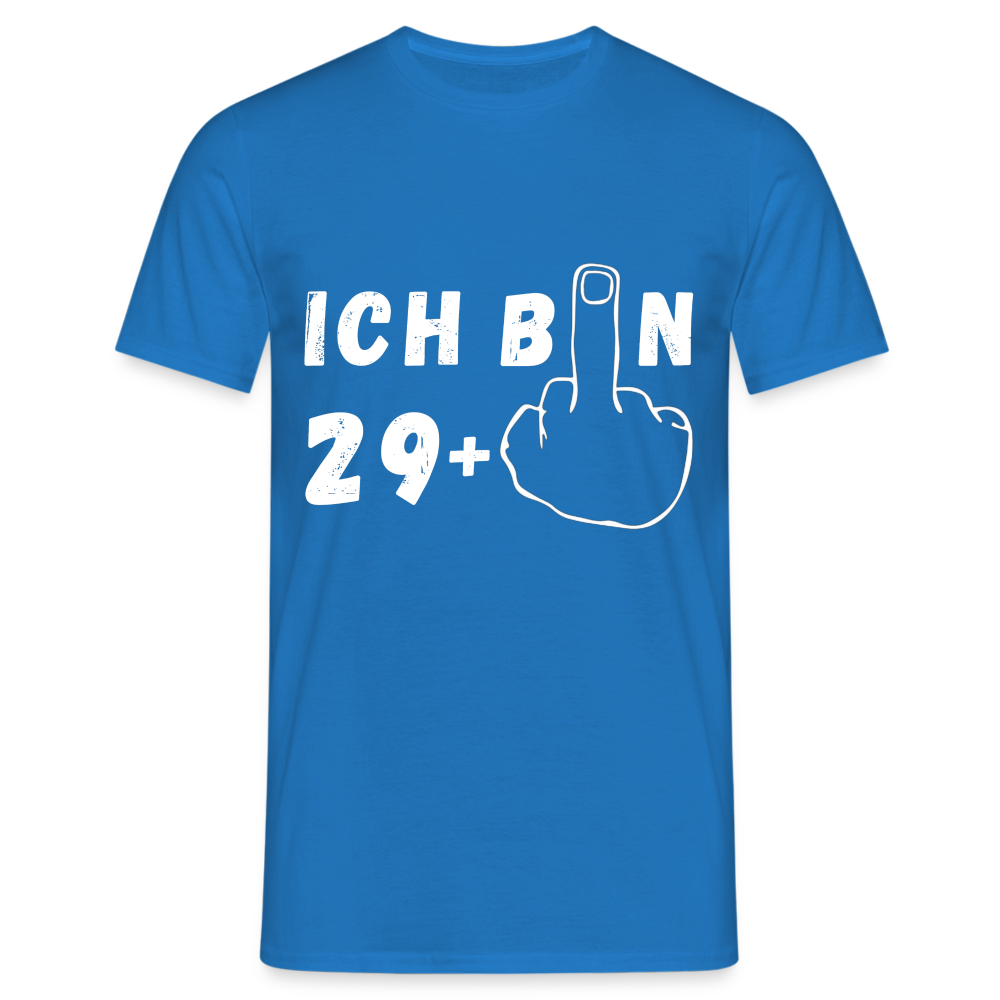 Ich bin 29+ Herren T-Shirt - Royalblau