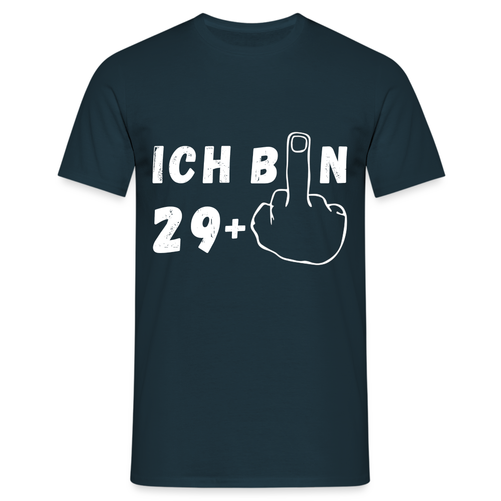 Ich bin 29+ Herren T-Shirt - Navy