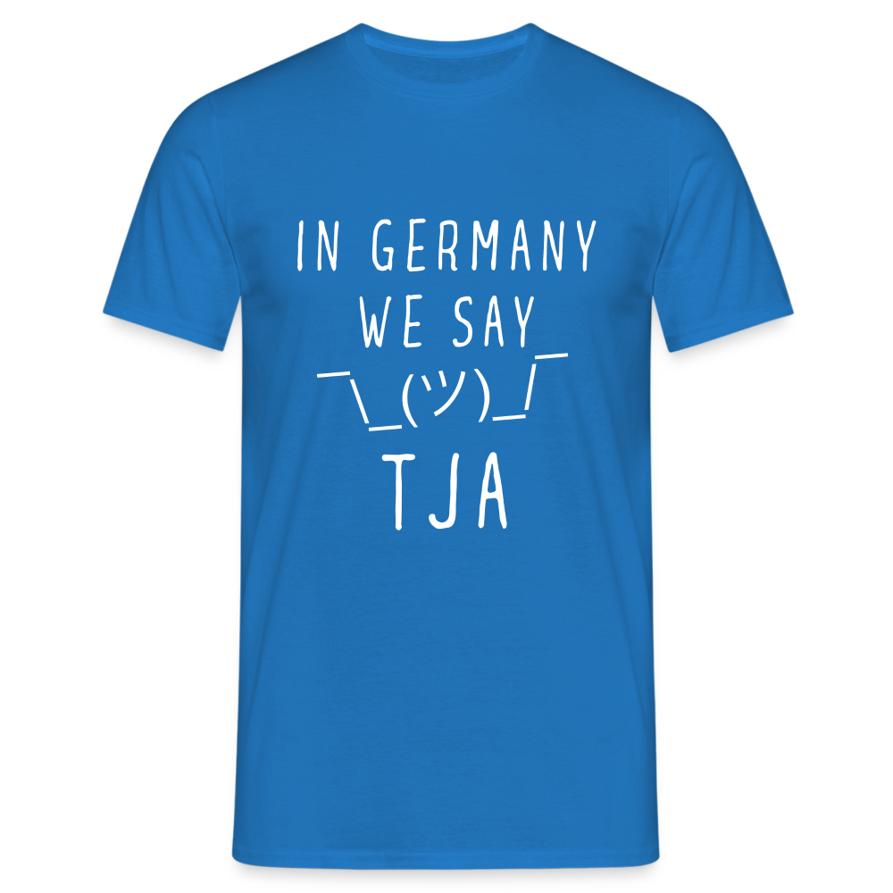 In Germany we say TJA Herren T-Shirt - Royalblau