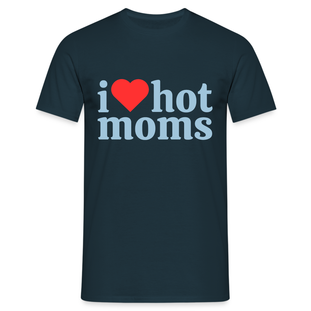 i LOVE hot moms T-Shirt - Navy