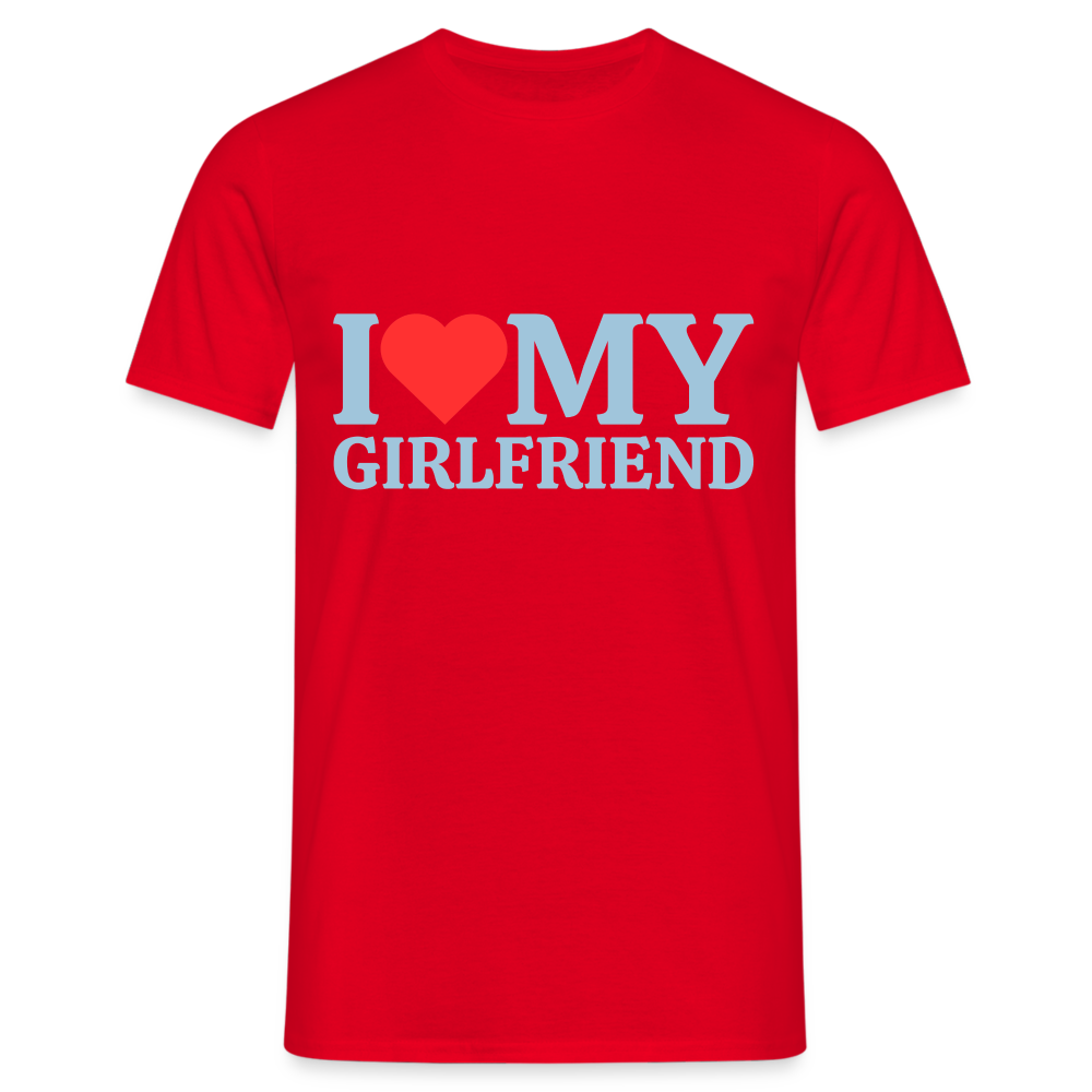 I Love my Girlfriend Herren T-Shirt - Rot