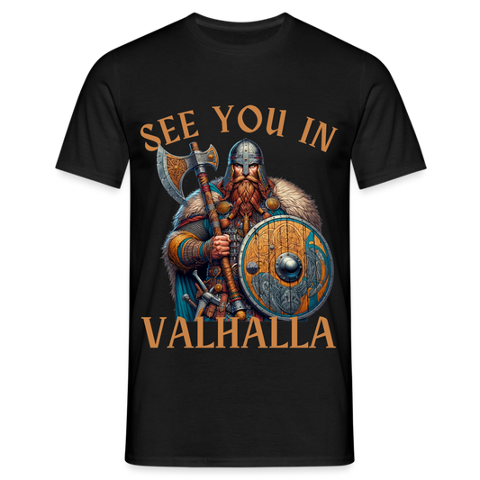 See you in Valhalla Herren T-Shirt - Schwarz